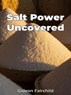 cover image of Salt Power Uncovered